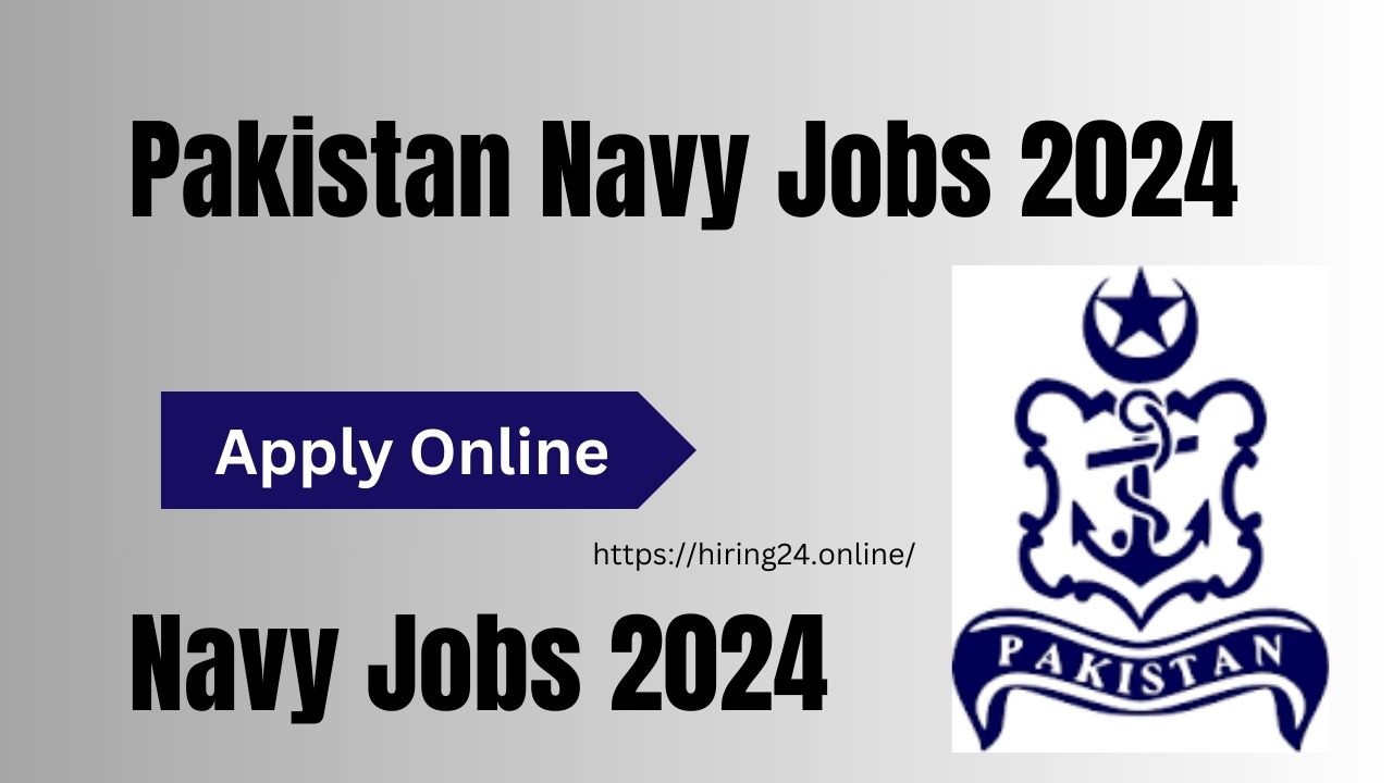 Pakistan Navy Jobs 2024