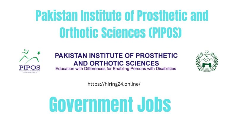 Government Jobs at Pakistan Institute of Prosthetic and Orthotic Sciences (PIPOS)