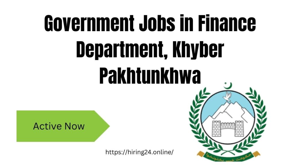 Government Jobs in Finance Department, Khyber Pakhtunkhwa