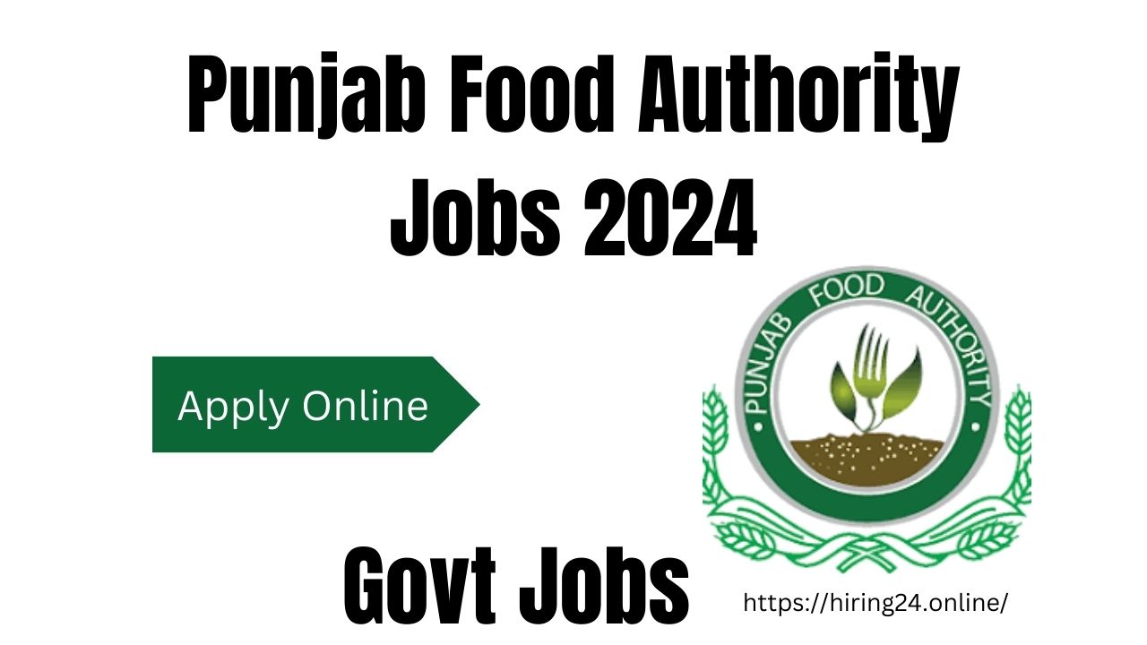 Punjab Food Authority Jobs 2024